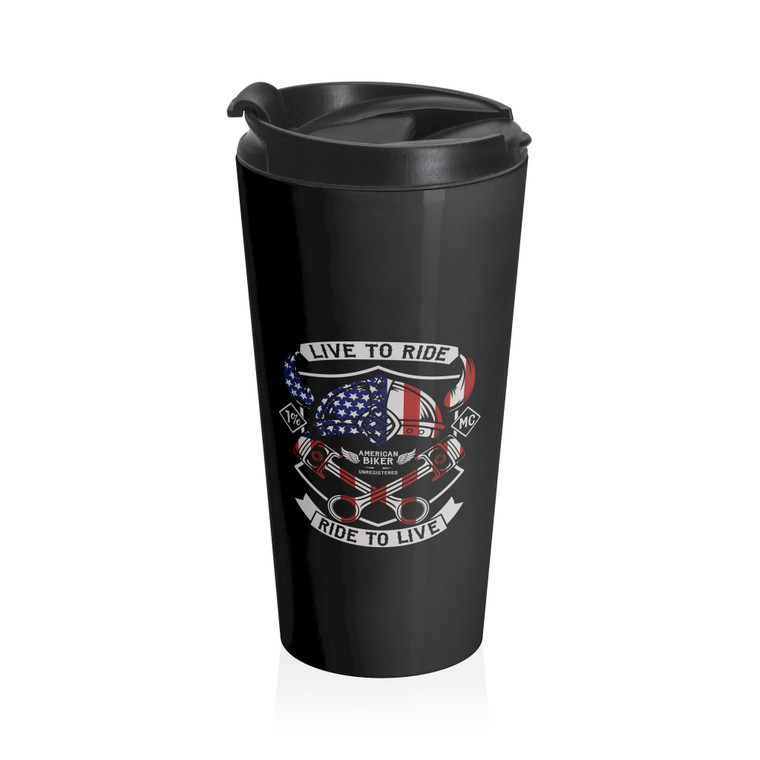 American Biker: Live To Ride, Ride To Live - Stainless Steel Travel Mug