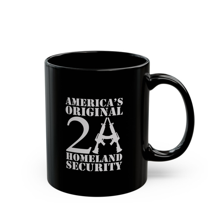 2A America's Original Homeland Security - 11oz Black Mug