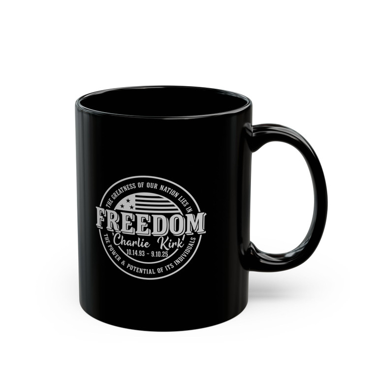 Charlie Kirk: The Greatness Of Our Nation - 11oz Black Mug