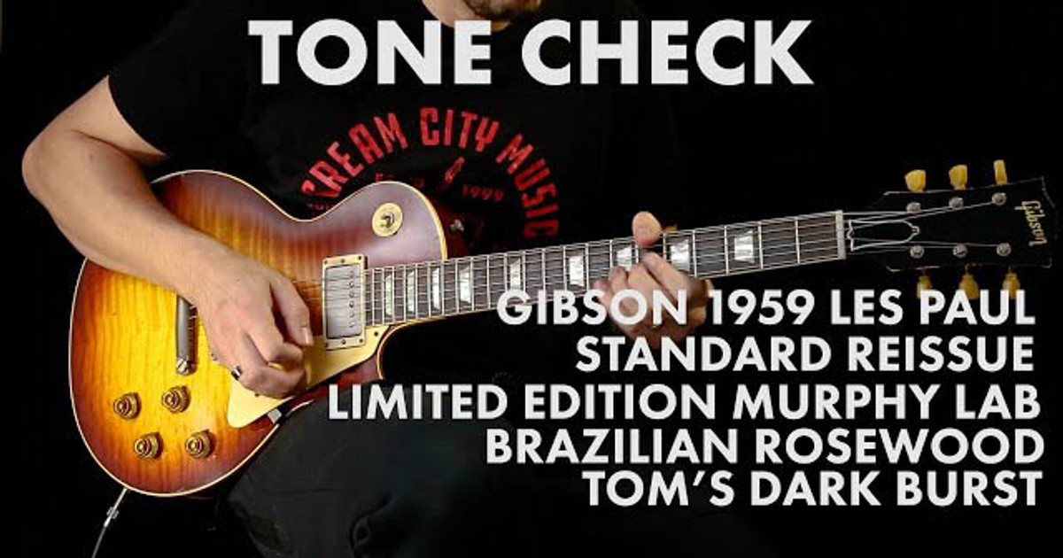 TONE CHECK: Gibson Custom 1959 Les Paul Standard Limited Edition Brazilian - Tom's Dark Burst