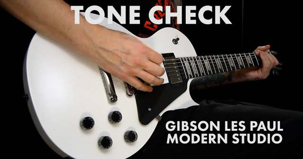 TONE CHECK: Gibson Les Paul Modern Studio