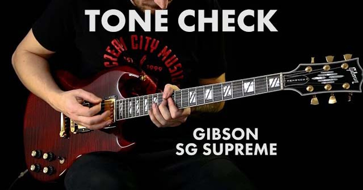 TONE CHECK: Gibson SG Supreme