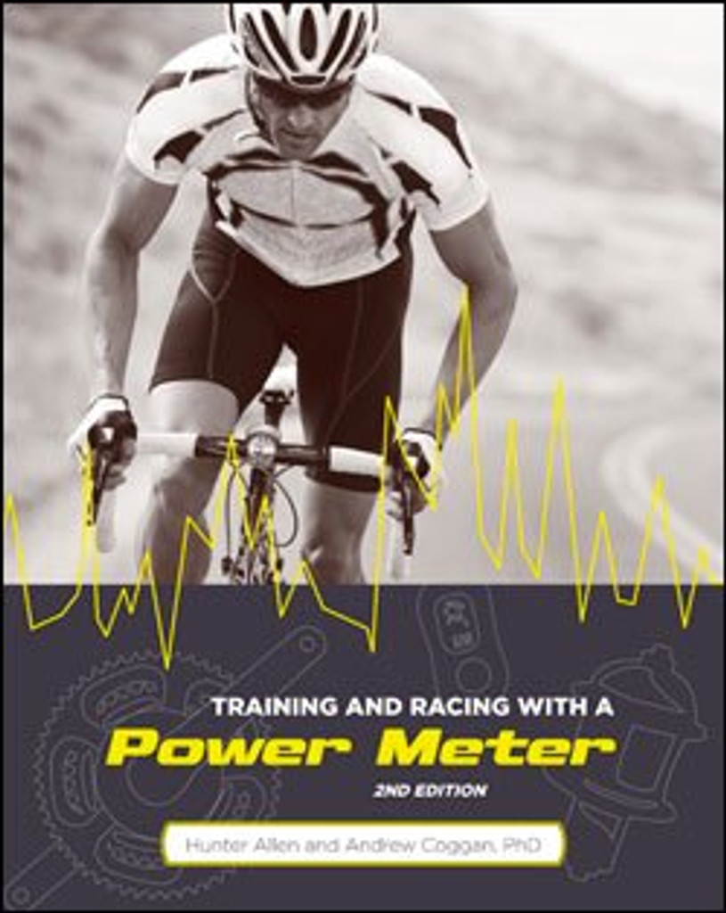 Training and Racing with a Power Meter 2nd Edition