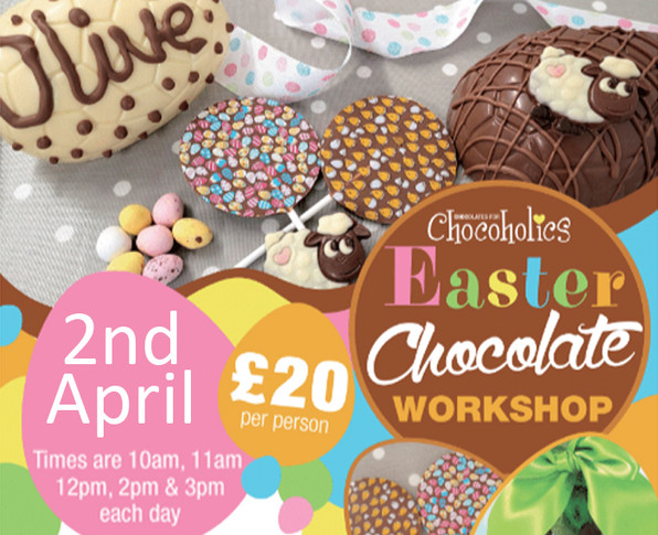 Easter Chocolate Making Workshop. Sunday 2nd April