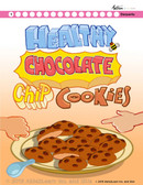 Healthy Chocolate Chip Cookies: Step By Step Visual Recipes Comic: Pages 17