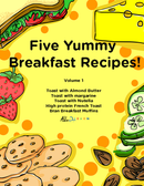 Five Yummy Breakfast Recipes - Volume 1