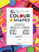 Colour By Shapes Level 2 Workbook: 51 Pages