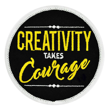 Creativity Takes Courage Embroidered Patch. Black Background Yellow and white thread.