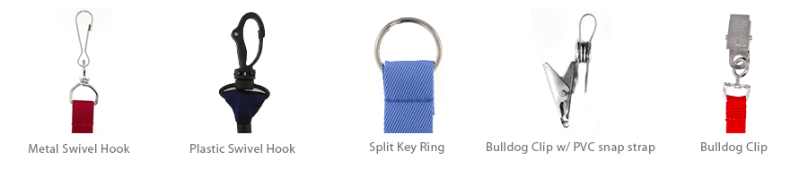 Standard lanyard attachments including Metal Swivel Hook, Plastic Swivel Hook, Split Key Ring, Bulldog Clip w/ PVC snap trap, and Bulldog Clip