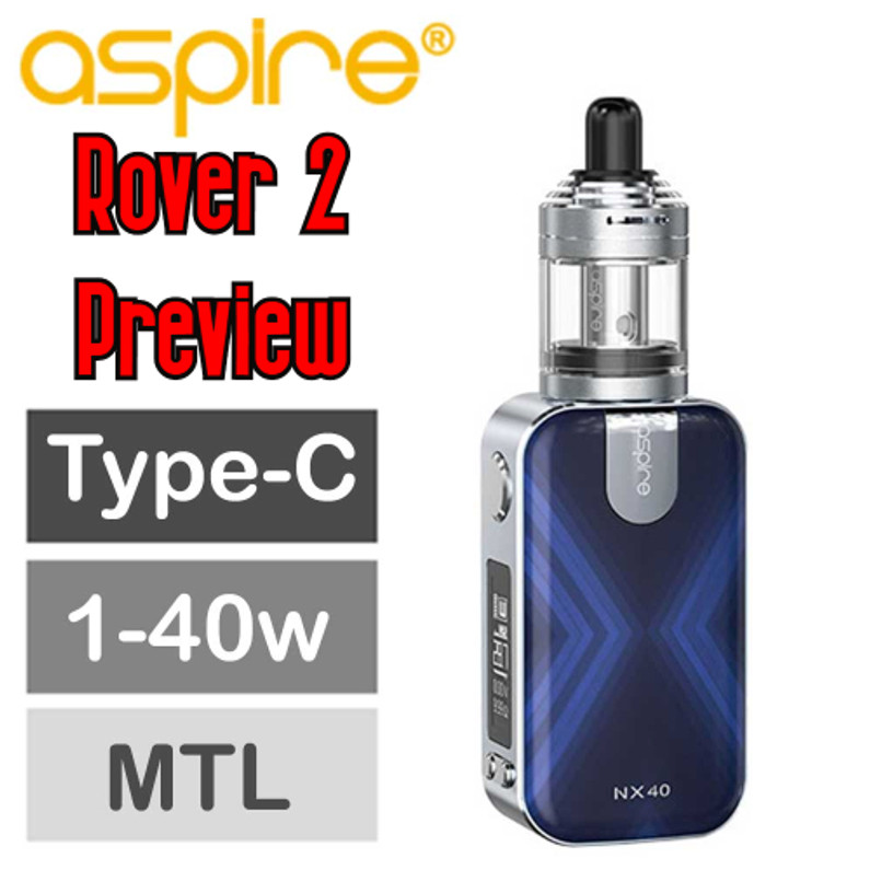 Aspire Rover 2 Preview