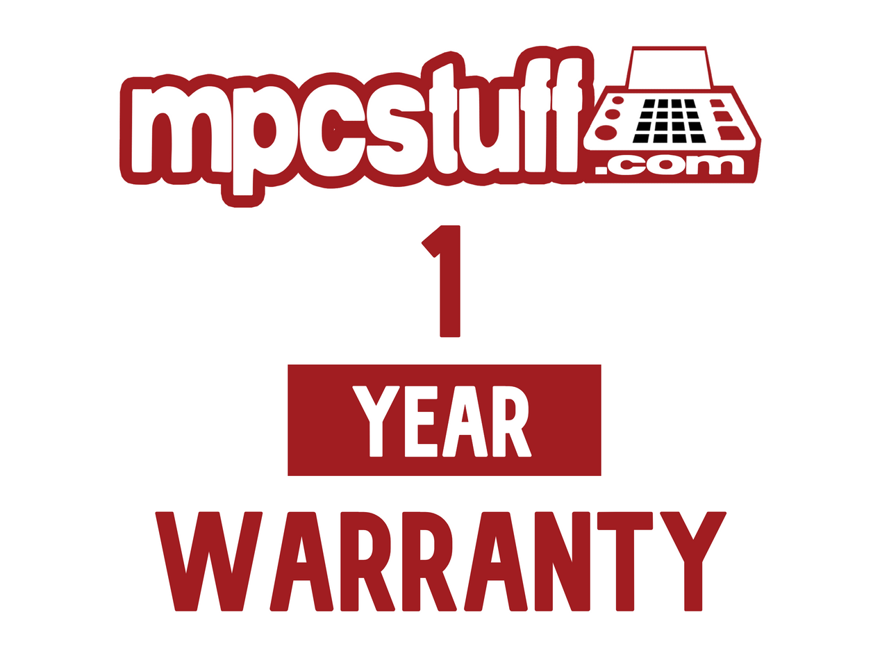 1-Year Warranty - MPCstuff - Akai MPC Parts , Accessories