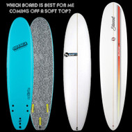 I am Coming off an 8 foot soft top. Which surfboard is best for me