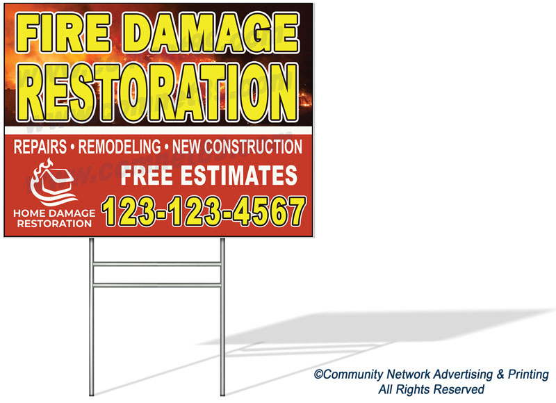 Are you looking to promote your fire damage restoration services in affected areas?  Our custom restoration contractor yard signs are tailored to your needs.