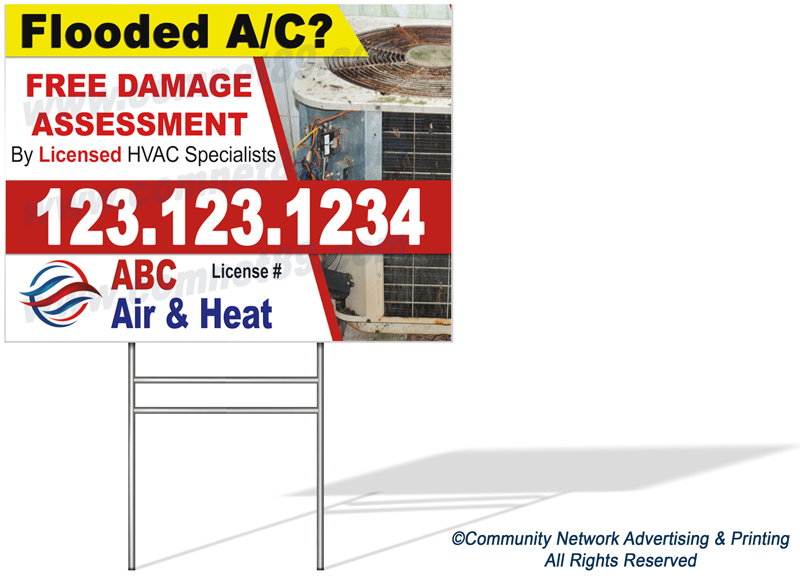 Place this HVAC flooded condenser yard signs in neighborhoods that have experienced extensive flooding.