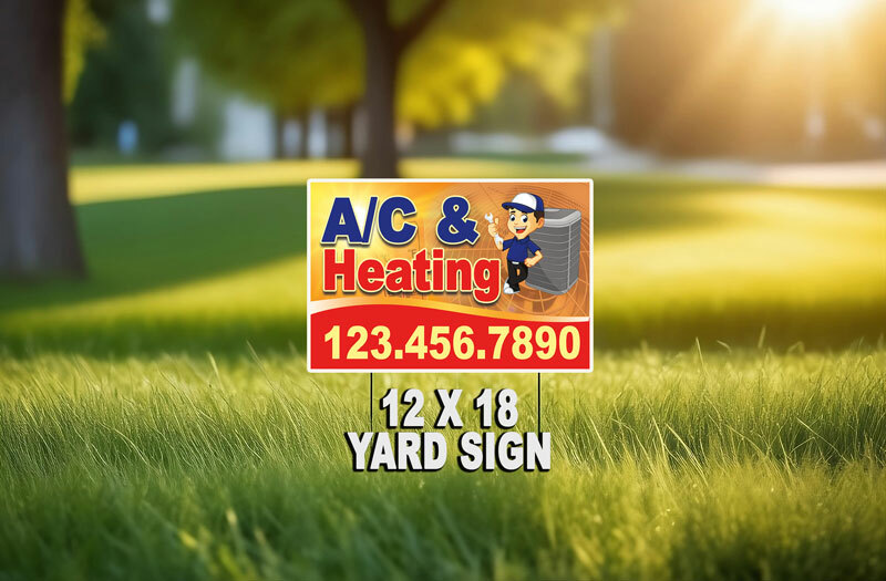 Boost your HVAC business with our durable 12 x 18 yard sign. Perfect for Air Conditioning & Heating contractors. Stand out and attract clients today