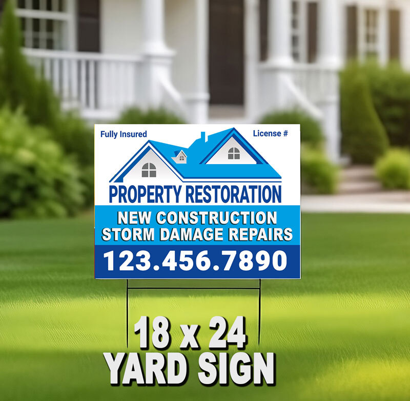 Stand out in your community with 18x24 yard signs for property restoration & general construction. Perfect for promoting storm damage repair services effectively and efficiently!