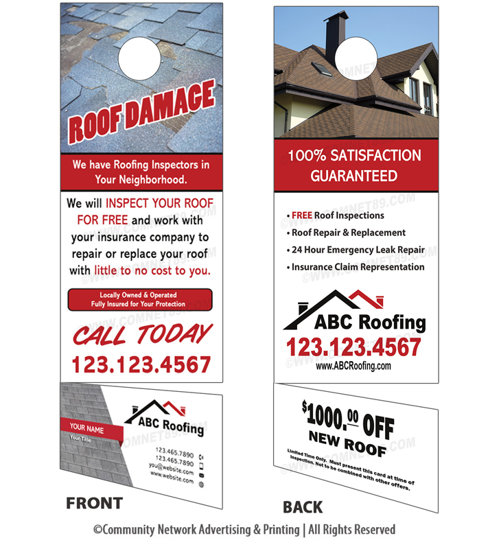 Roofing door hanger with perforated business card.  Impress homeowners who have damaged roofs.
