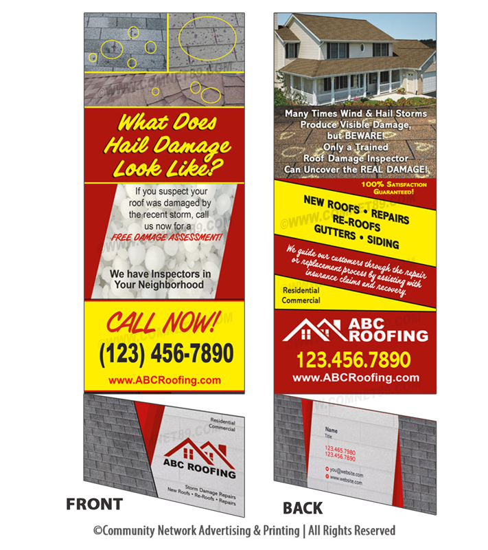 Canvas to property owners that have experienced hail damage with this roofing rack card with perforated business card.