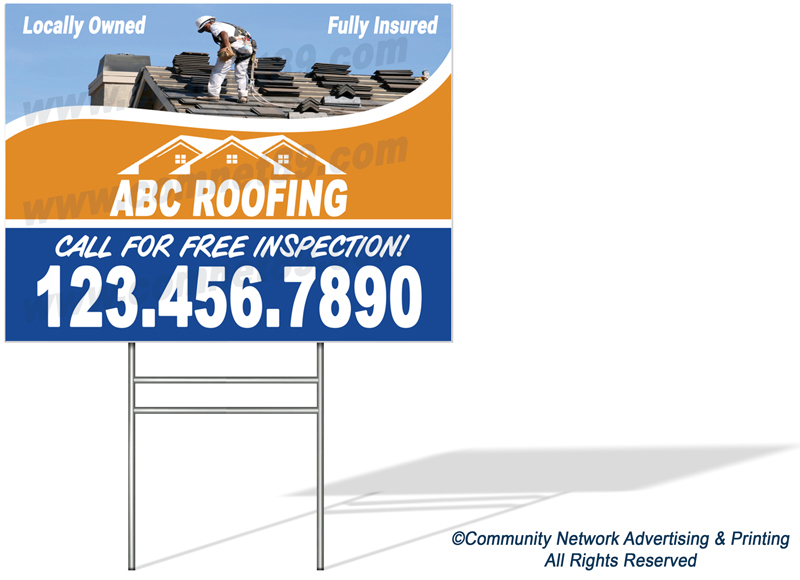 Place this roofing yard sign in communities that have experienced storm damage