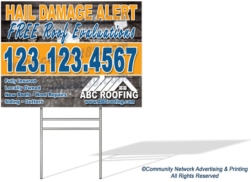 Hail damage roofing yard sign.  Custom tailored to fit your roofing business