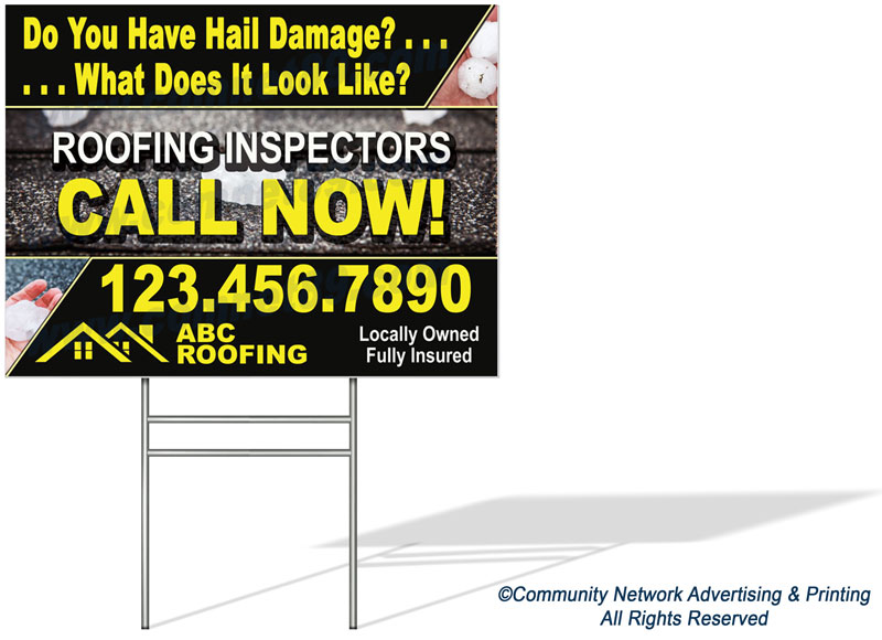 Hail damage roofing yard sign.  Custom tailored to fit your roofing business.