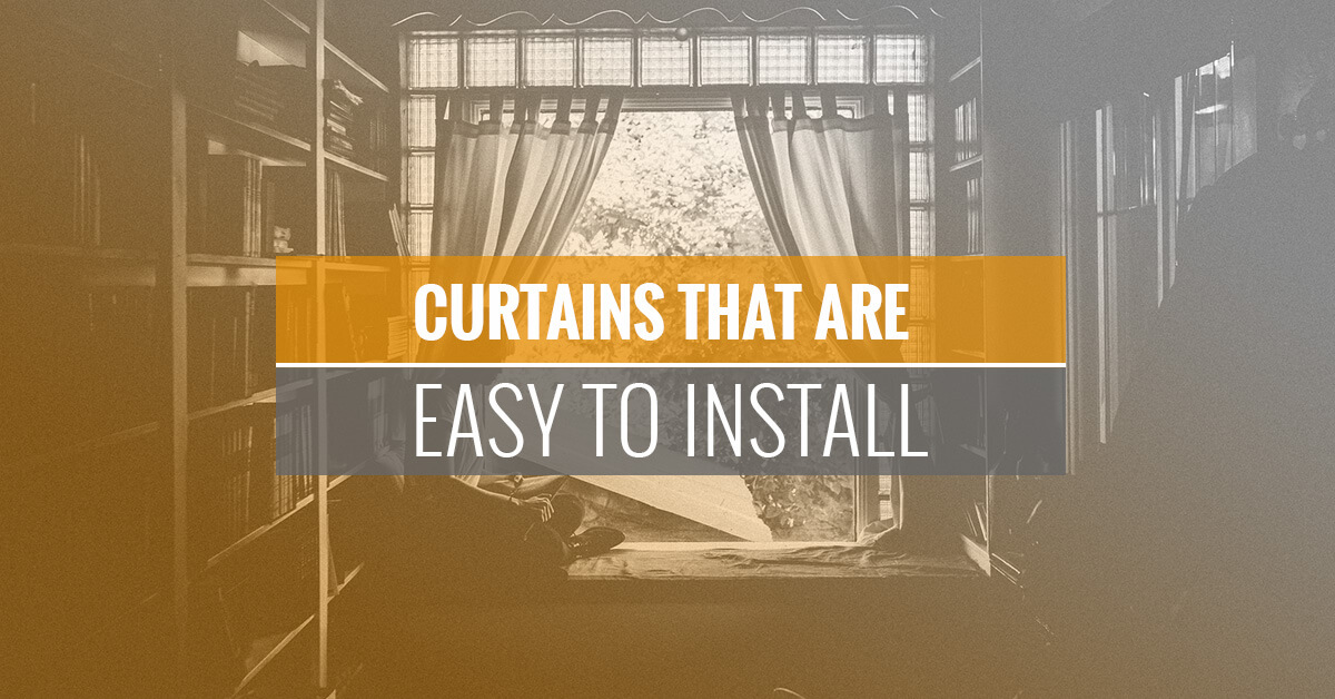 Curtains That Are Easy To Install