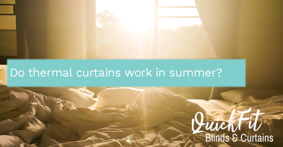 Do Thermal Curtains Keep Heat Out In Summer? Do Thermal Curtains Keep Heat Out In Summer?