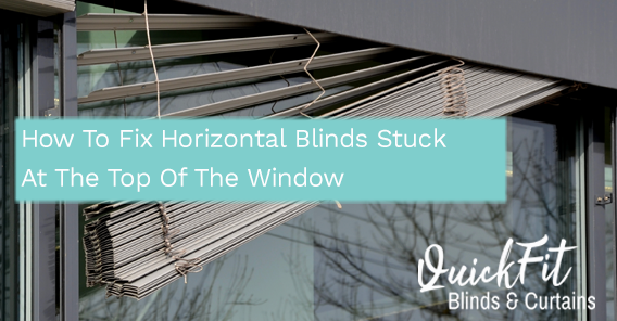 How To Fix Horizontal Blinds Stuck At The Top Of The Window How To Fix Horizontal Blinds Stuck At The Top Of The Window