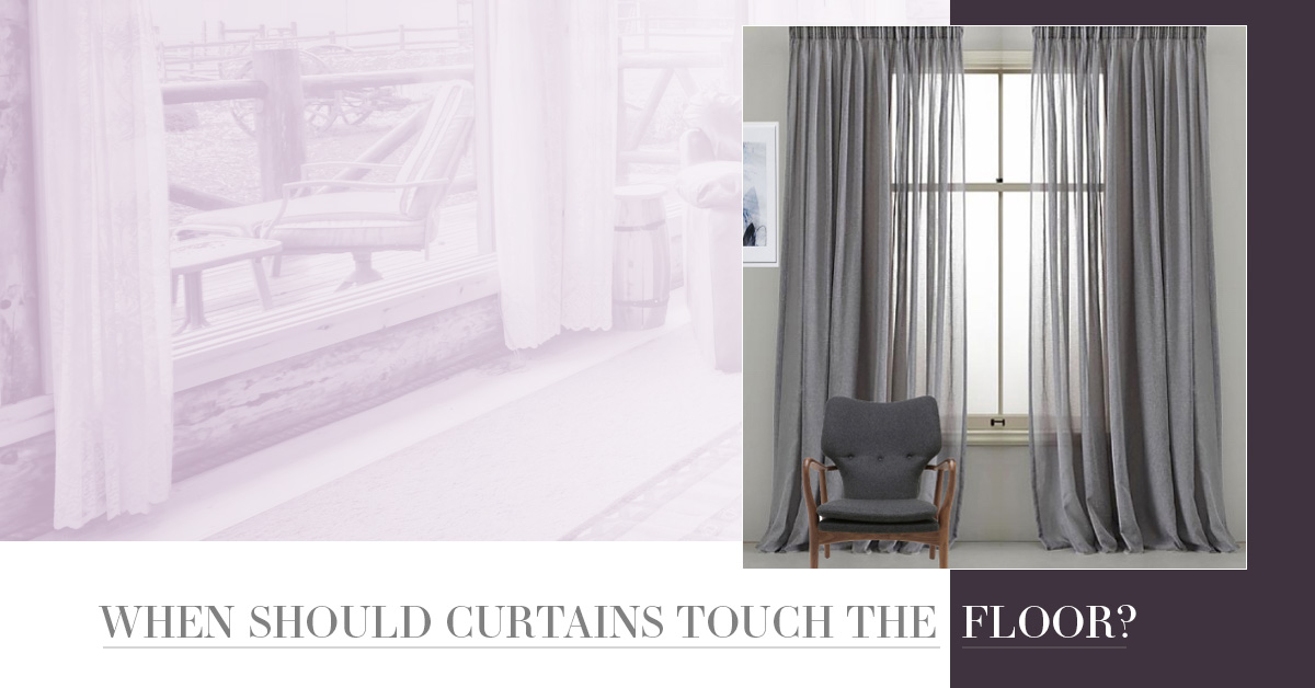 When Should Curtains Touch The Floor?