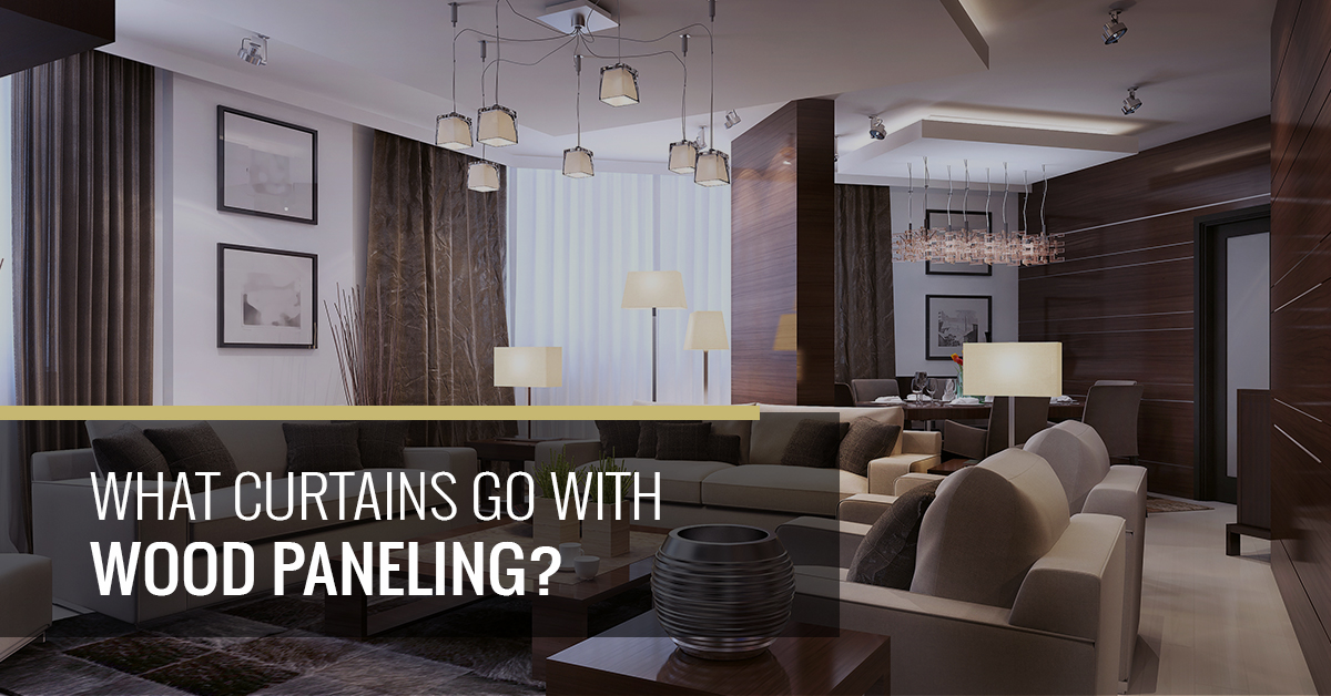 What Curtains Go With Wood Paneling?
