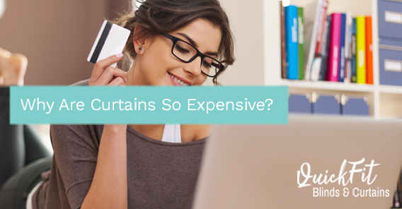 Why Are Curtains So Expensive? 