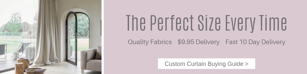 Quality Custom Curtains Delivered in 10 Days