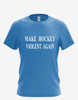 Women's "Make Hockey Violent Again" Short Sleeve Tee