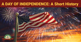 A Day of Independence: A Short History 