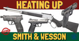 Heating Up: Smith & Wesson