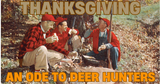 Thanksgiving: An Ode to Deer Hunters