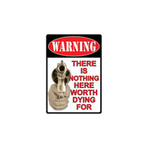 River's Edge 12in.x17in. Weatherpoof Rolled Edge Tin Sign, Nothing Worth Dying