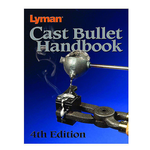 LYMAN 9817004 CAST BULLET HAND BOOK 4TH ED