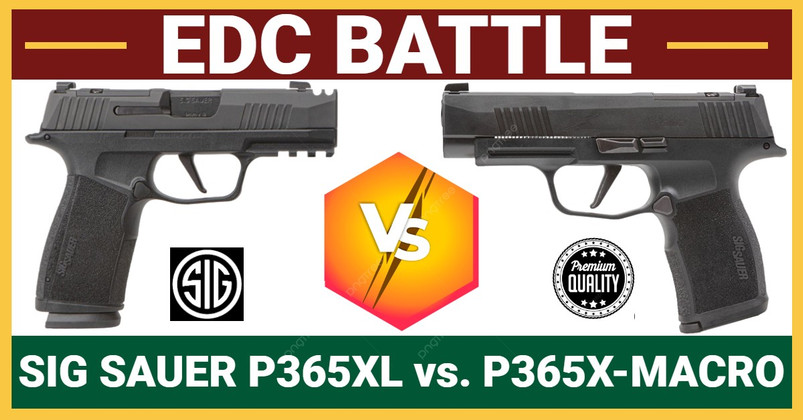 EDC Battle: Sig Sauer P365XL vs. P365X-Macro