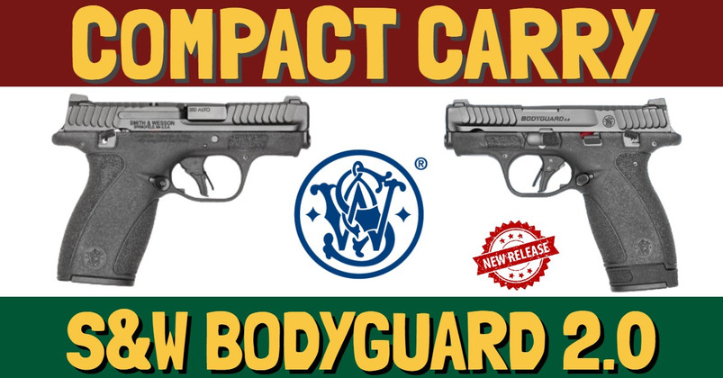 Compact Carry: S&W Bodyguard 2.0