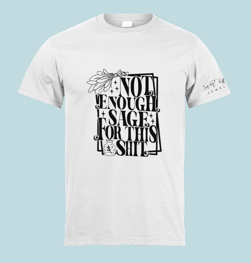 Not Enough Sage T-Shirt White