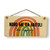 NOHO ME KA HAU'OLI / BE HAPPY WOOD SIGN