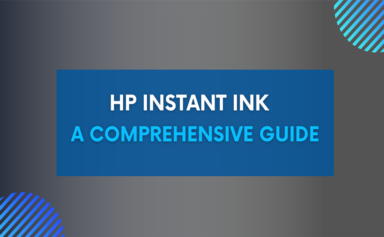 HP Instant Ink - A Comprehensive Guide