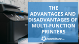The Advantages and Disadvantages of Multi-Function Printers