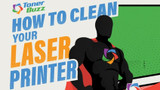 How to Clean Your Laser Printer and Toner Cartridges
