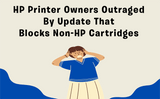 Grrr! HP Printer Owners Outraged By Update That Blocks Non-HP Cartridges 