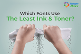 Which Fonts Use The Least Ink & Toner? [We Tested 7 Different Fonts]