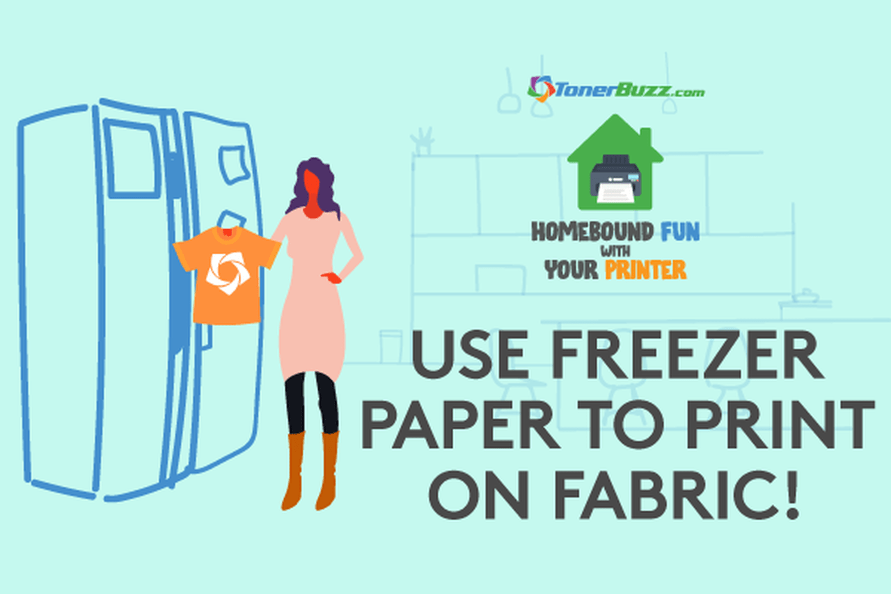 How To Print Fabric - Freezer Method - Toner Buzz