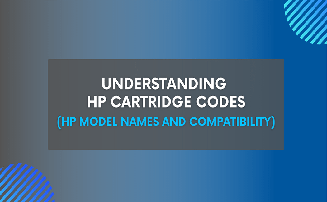 Understanding HP Cartridge Codes (HP Model Names and Compatibility