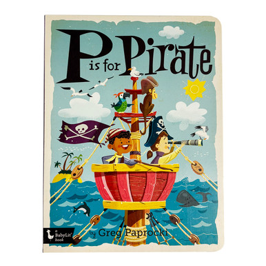 P is for Pirate by Greg Paprocki - University Book Exchange